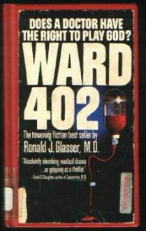 Ward 402 - Ronald J. Glasser