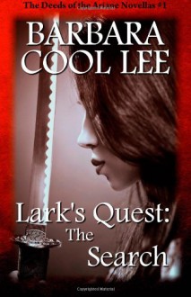 Lark's Quest - Barbara Cool Lee