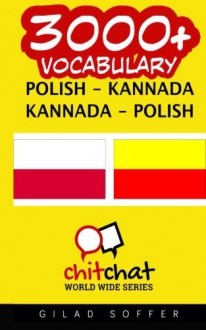 3000+ Polish - Kannada Kannada - Polish Vocabulary (Polish Edition) - Gilad Soffer