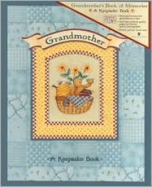 Grandmother: A Keepsake Book - Barbara Briggs Morrow