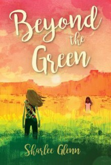 Beyond the Green - Sharlee Glenn