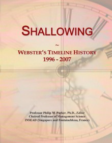 Shallowing: Webster's Timeline History, 1996 - 2007 - Icon Group International