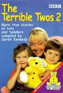 The Terrible Twos 2 - Sarah Kennedy