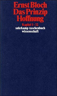 Das Prinzip Hoffnung - Ernst Bloch