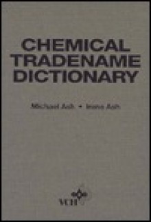 Chemical Tradename Dictionary - Michael Ash