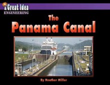 The Panama Canal - Heather Miller