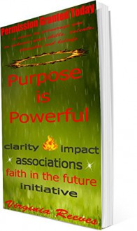 Purpose is Powerful (Permission Granted Today) - Virginia Reeves