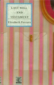 Last Will And Testament - Elizabeth Ferrars