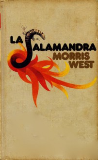 La Salamandra - Morris L. West