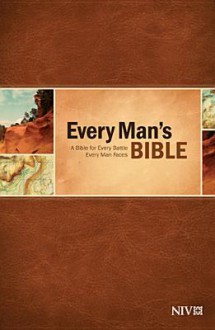 Every Man's Bible-NIV - Stephen Arterburn, Dean Merrill