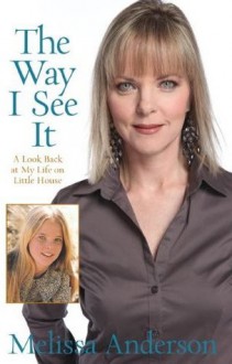 The Way I See It - Melissa Anderson