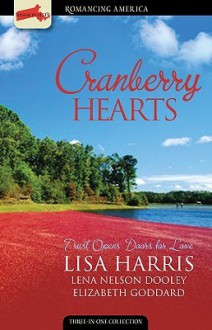 Cranberry Hearts: Who Am I?/A Matter of Trust/Seasons of Love (Heartsong Novella Collection) - Lena Nelson Dooley, Lisa Harris, Elizabeth Goddard