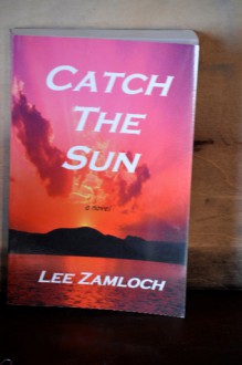 Catch the Sun - Lee Zamloch