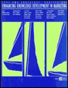 1997 Ama Educators' Proceedings: Enhancing Knowledge Development in Marketing (Ama Educator's Proceedings Enhancing Knowledge Development in Marketing) - William M. Pride, G. Tomas H. Hult