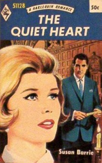 The Quiet Heart - Susan Barrie