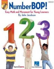 Numberbop: Easy Math and Movement for Young Learners - John Jacobson