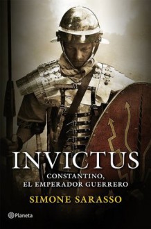 Invictus (Spanish Edition) - Simone Sarasso, Maribel Campmany