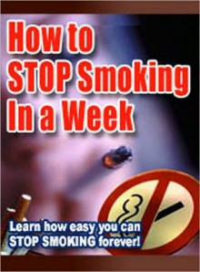 How To Stop Smoking In a Week - Lou Diamond