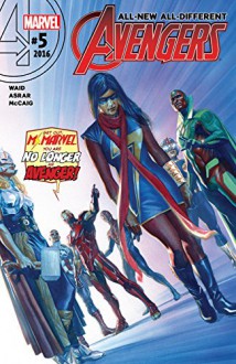 All-New, All-Different Avengers (2015-) #5 - Mahmud A. Asrar, Alex Ross, Mark Waid