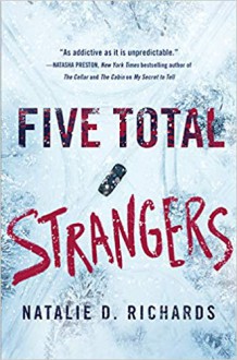 Five Total Strangers - Natalie D. Richards