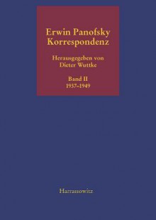 Korrespondenz 1937-49, Band 2 - Erwin Panofsky