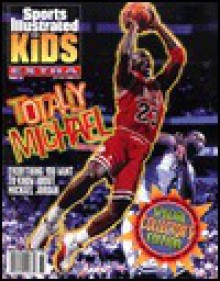 Totally Michael (Sports Illustrated For Kids Extra) - Scott Gramling