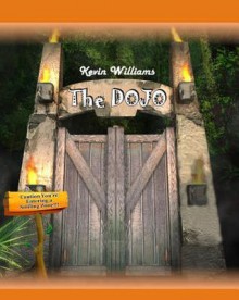 The Dojo - Kevin Williams