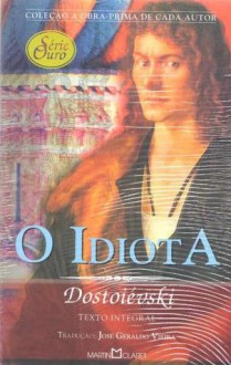 O Idiota - Fyodor Dostoyevsky, José Geraldo Vieira