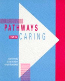 Pathways Into Caring - Poole College, Judith Irving, Judith K. Bournemouth