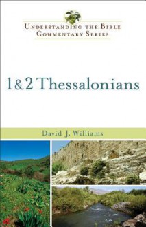 1 and 2 Thessalonians - David J. Williams