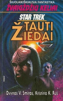 Tauti žiedai - Dean Wesley Smith, Dvynas V.Smitas, A. Rinkevičius