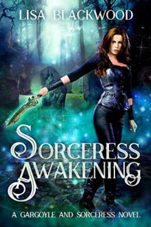 Sorceress Awakening - Lisa Blackwood