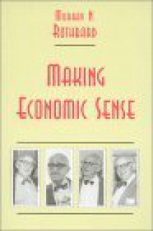 Making Economic Sense - Murray N. Rothbard