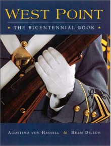 West Point: The Bicentennial Book - Agostino von Hassell