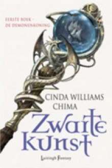 De Demonenkoning (Zwarte Kunst, #1) - Cinda Williams Chima, Karin Breuker