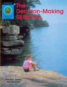 The Decision-Making Skillbrook - Donald L. Barnes, Kenneth Miller