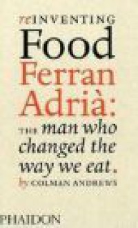 Reinventing Food Ferran Adria - V.C. Andrews