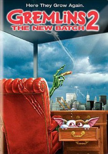 Gremlins 2: The New Batch - Joe Dante, Zach Dante Galligan, Zach Galligan