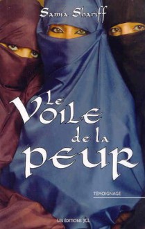 Le voile de la peur - Samia Shariff