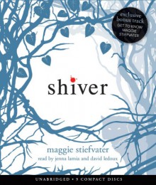 Shiver - Maggie Stiefvater, Jenna Lamia, David LeDoux