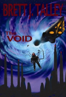 The Void - Brett J. Talley