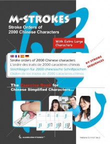 The Exercise Book for Chinese Simplified Characters - Stroke Orders for 2000 Chinese Characters - Melanie Schmidt