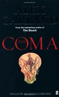 The Coma - Alex Garland