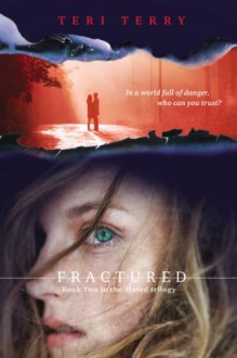 Fractured - Teri Terry