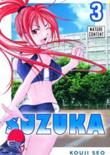 Suzuka, Vol 3 - Kōji Seo