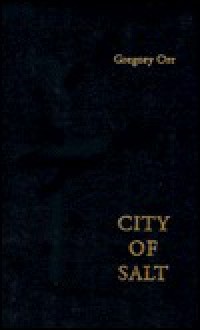 City Of Salt - Gregory Orr