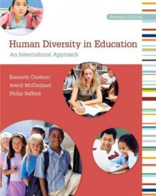 Human Diversity in Education: An Intercultural Approach - Kenneth Cushner