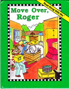 Move Over, Roger (Read Along With Me Book) - Cindy West