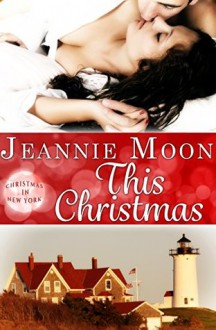 This Christmas - Jeannie Moon