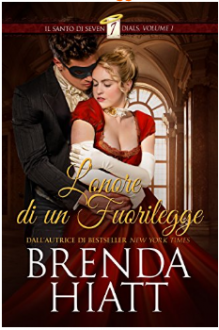 L’onore di un fuorilegge (Il Santo di Seven Dials Vol. 1) - Brenda Hiatt 